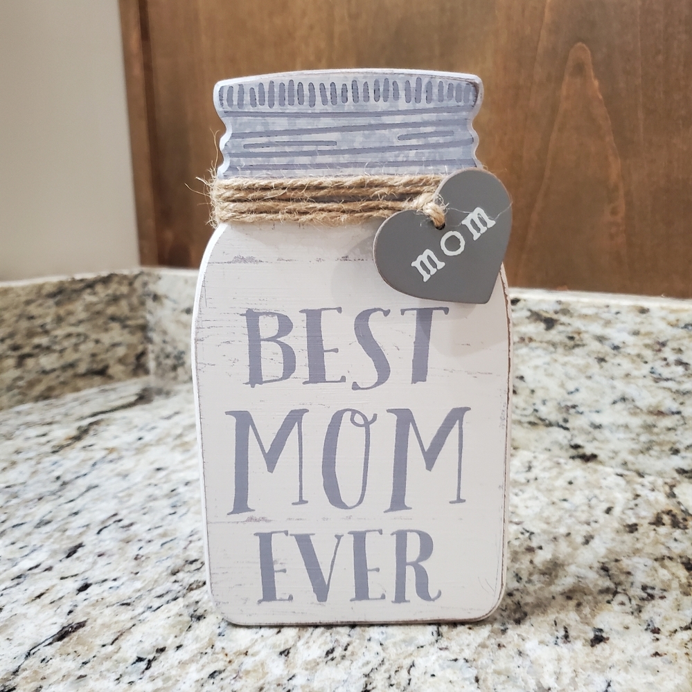 Best Mom Ever Wooden Decor-NWT